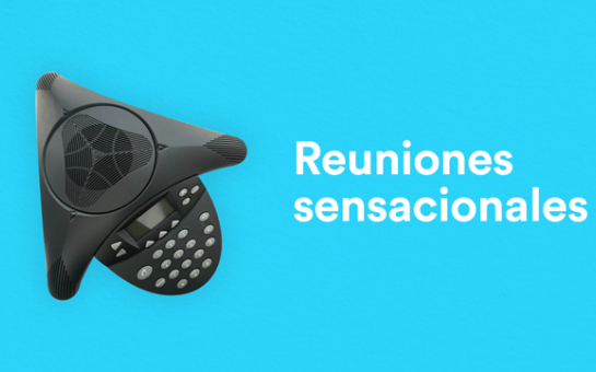 Reuniones sensacionales